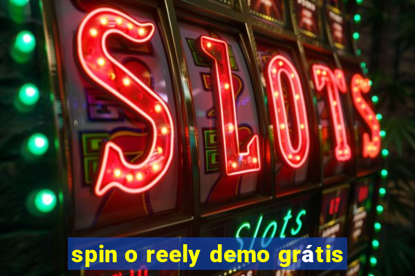 spin o reely demo grátis